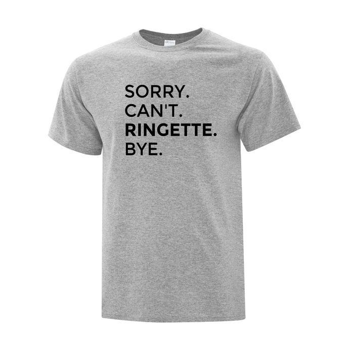 Sault Ringette Club 'Sorry. Can't. Ringette. Bye.' Everyday Cotton Adult Tee
