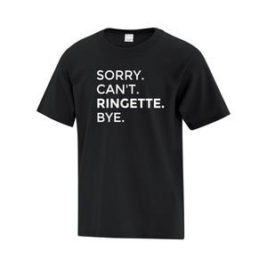 Sault Ringette Club 'Sorry. Can't. Ringette. Bye.' Everyday Cotton Youth Tee