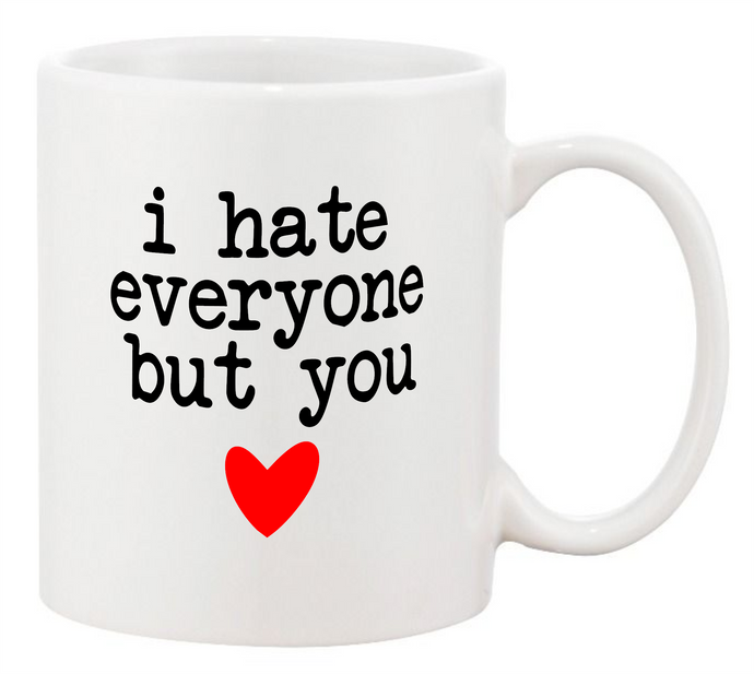 Everyone But You Mug