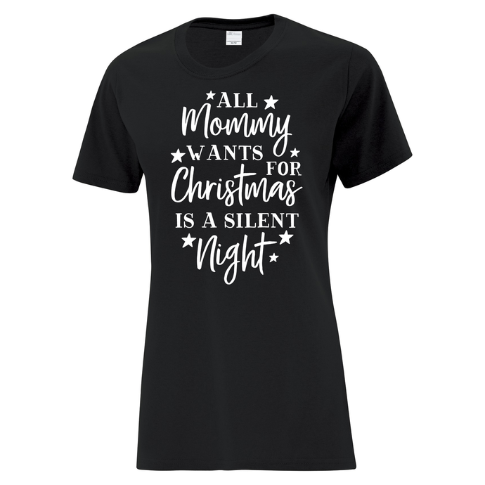 Mommy Wants A Silent Night Tee
