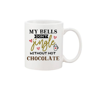 My Bells Don't Jingle Mug