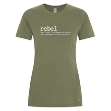 Load image into Gallery viewer, REBEL GYM &quot;Rebel&quot; Definition Ladies T-Shirt