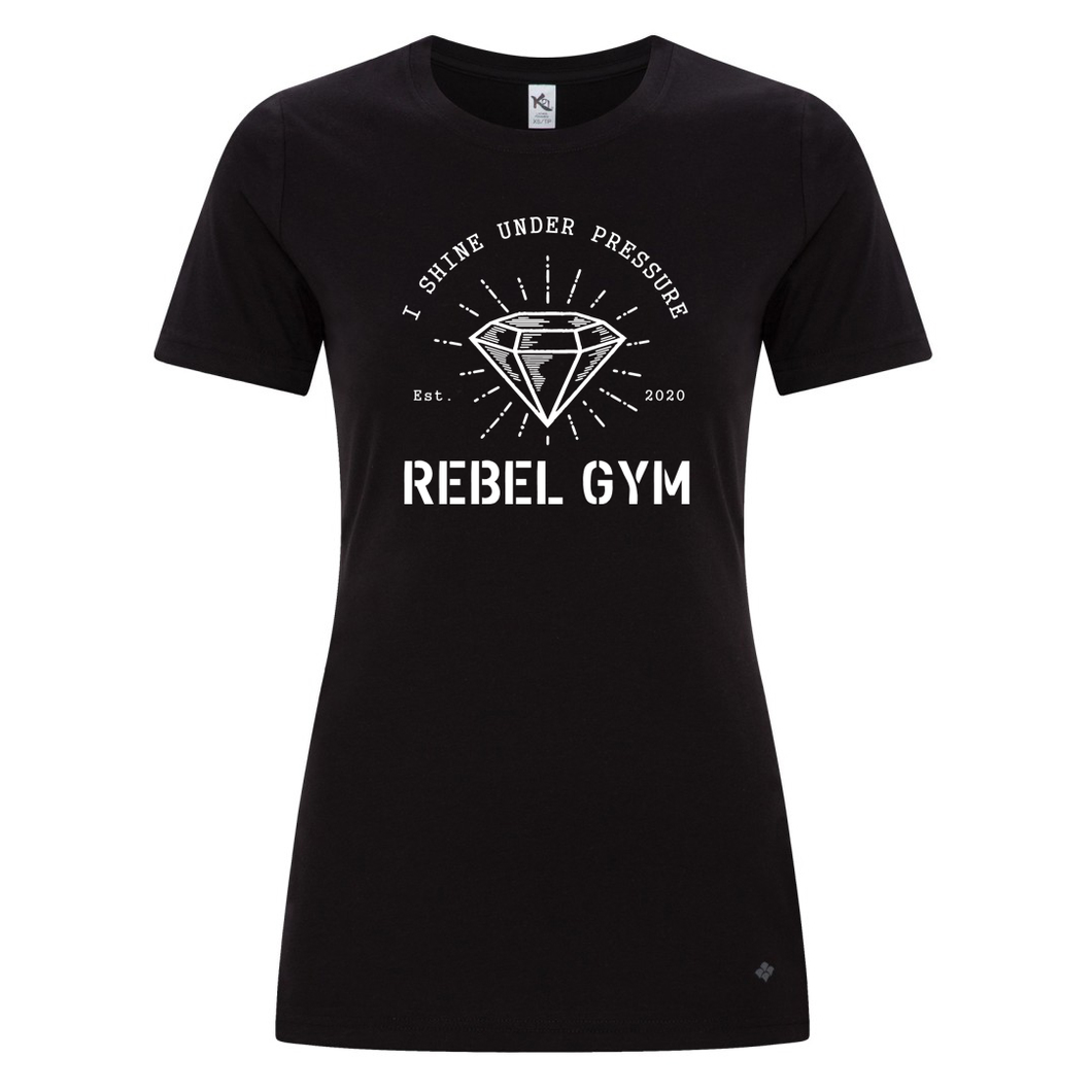 REBEL GYM Shine Under Pressure Ladies T-Shirt